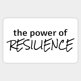 Power of Resilience Magnet